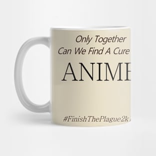 Find A Cure for Anime Mug